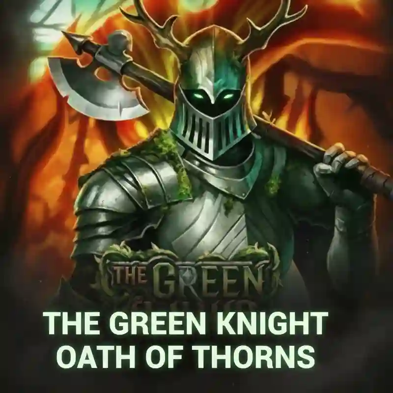 The Green Knight Oath of Thorns
